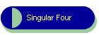 Singular Four