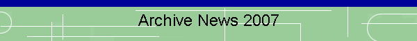 Archive News 2007
