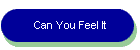 Can You Feel It