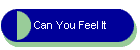 Can You Feel It