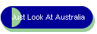 Just Look At Australia