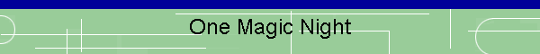 One Magic Night