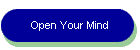 Open Your Mind