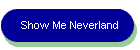 Show Me Neverland