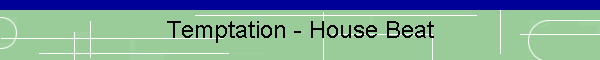 Temptation - House Beat