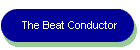 The Beat Conductor