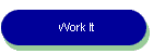 Work It