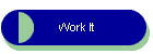 Work It
