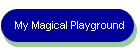 My Magical Playground