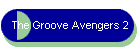 The Groove Avengers 2
