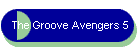The Groove Avengers 5