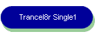 Trancel8r Single1